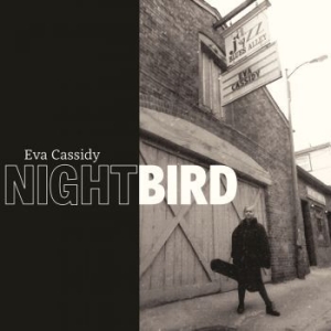 Eva Cassidy - Nightbird i gruppen VINYL / Jazz,Pop-Rock hos Bengans Skivbutik AB (4226838)