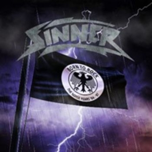 Sinner - Born To Rock - The Noise Years 84 - i gruppen CD / Hårdrock hos Bengans Skivbutik AB (4227181)