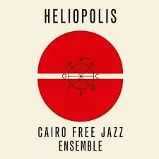 Cairo Free Jazz Ensemble - Heliopolis i gruppen VINYL / Jazz/Blues hos Bengans Skivbutik AB (4227617)