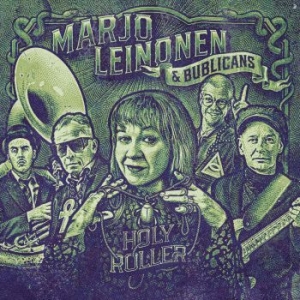 Marjo Leinonen & Bublicans - Holy Roller i gruppen CD / Finsk Musik,Pop-Rock hos Bengans Skivbutik AB (4227785)
