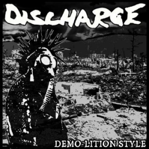 Discharge - Demo-Lition Style (Blue Vinyl Lp) i gruppen VINYL / Rock hos Bengans Skivbutik AB (4227804)
