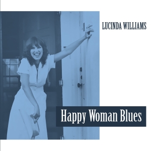 Williams Lucinda - Happy Woman Blues i gruppen VINYL / Pop-Rock hos Bengans Skivbutik AB (4227852)
