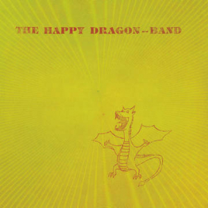 Happy Dragon Band - Happy Dragon Band (Rsd) i gruppen VI TIPSAR / Record Store Day / RSD2023 hos Bengans Skivbutik AB (4227905)