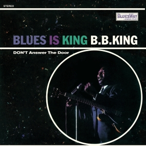 B.B. King - Blues Is King i gruppen VI TIPSAR / Record Store Day / RSD2023 hos Bengans Skivbutik AB (4227918)