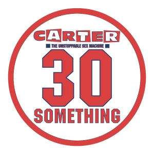 Carter Usm - 30 Something i gruppen VI TIPSAR / Record Store Day / RSD2023 hos Bengans Skivbutik AB (4227987)
