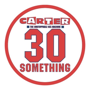 Carter Usm - 30 Something i gruppen VI TIPSAR / Record Store Day / RSD2023 hos Bengans Skivbutik AB (4227987)