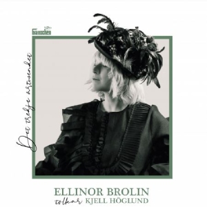 Ellinor Brolin - Det tredje årtusendet - Ellinor Brolin tolkar Kjell Höglund i gruppen Labels / Bengans Distribution Nyheter hos Bengans Skivbutik AB (4228355)