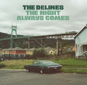 Delines  The - The Night Always Comes i gruppen VI TIPSAR / Record Store Day / RSD2023 hos Bengans Skivbutik AB (4229438)