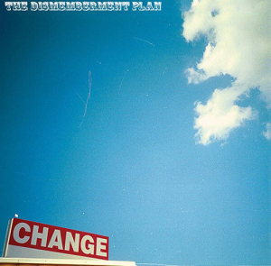 Dismemberment Plan - Change Rsd (Sky Blue Vinyl) i gruppen VI TIPSAR / Record Store Day / RSD-Rea / RSD50% hos Bengans Skivbutik AB (4229439)