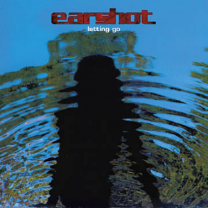 Earshot - Letting Go i gruppen VI TIPSAR / Record Store Day / RSD2023 hos Bengans Skivbutik AB (4229445)