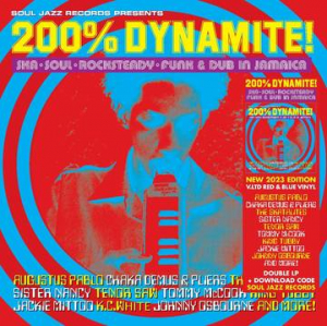 Soul Jazz Records Presents - 200% Dynamite! Ska, Soul, Rockstead i gruppen VI TIPSAR / Record Store Day / RSD2023 hos Bengans Skivbutik AB (4229490)