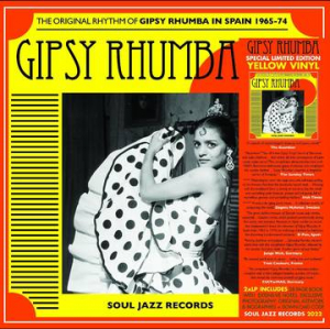 Soul Jazz Records Presents - Gipsy Rhumba ? The Original Rhythm i gruppen VI TIPSAR / Record Store Day / RSD2023 hos Bengans Skivbutik AB (4229492)