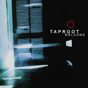 Taproot - Welcome i gruppen VI TIPSAR / Record Store Day / RSD2023 hos Bengans Skivbutik AB (4229499)