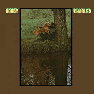 Bobby Charles - Bobby Charles in the group OUR PICKS / Record Store Day / RSD2023 at Bengans Skivbutik AB (4229599)