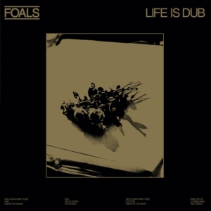 Foals - Life Is Dub i gruppen VI TIPSAR / Record Store Day / RSD2023 hos Bengans Skivbutik AB (4229605)