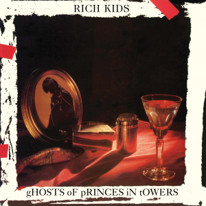 Rich Kids - Ghosts Of Princes In Towers i gruppen VI TIPSAR / Record Store Day / RSD2023 hos Bengans Skivbutik AB (4229622)