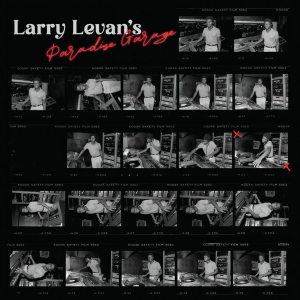 Various artists - Larry Levan's Paradise Garage (Rsd23 Ex) i gruppen VI TIPSAR / Record Store Day / RSD2023 hos Bengans Skivbutik AB (4229636)