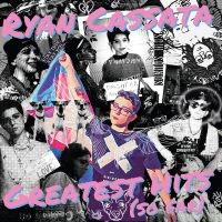 Cassata Ryan - Greatest Hits (So Far) (Translucent i gruppen VI TIPSAR / Record Store Day / RSD-Rea / RSD50% hos Bengans Skivbutik AB (4229661)