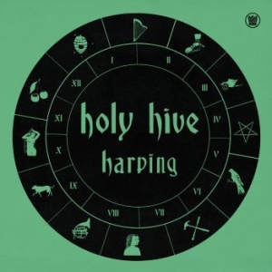 Holy Hive - Harping (Ltd Turquoise Vinyl) i gruppen VINYL / RNB, Disco & Soul hos Bengans Skivbutik AB (4229829)