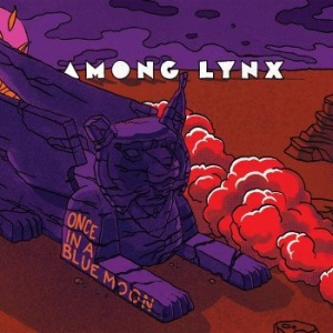 Among Lynx - Once In A Blue Moon i gruppen VINYL / Pop hos Bengans Skivbutik AB (4229837)