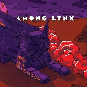 Among Lynx - Once In A Blue Moon i gruppen VINYL / Pop-Rock hos Bengans Skivbutik AB (4229837)