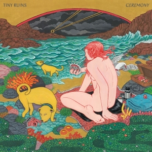Tiny Ruins - Ceremony i gruppen VINYL / Pop-Rock hos Bengans Skivbutik AB (4230227)