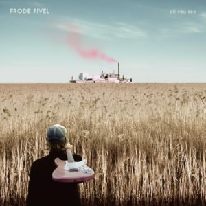 Fivel Frode - All You See i gruppen VINYL / Pop-Rock hos Bengans Skivbutik AB (4230241)
