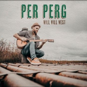 Berg Per - Vill Vill Vest i gruppen VINYL / Pop hos Bengans Skivbutik AB (4230326)