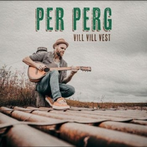 Berg Per - Vill Vill Vest i gruppen VINYL / Pop-Rock hos Bengans Skivbutik AB (4230326)