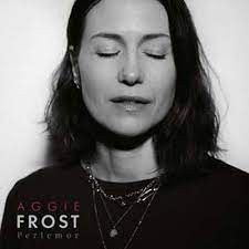 Frost Aggie - Perlemor i gruppen VINYL / Pop-Rock hos Bengans Skivbutik AB (4230327)
