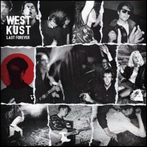 Westkust - Last Forever (Creamy White Vinyl German Edtiton) Numbered i gruppen Minishops / Westkust hos Bengans Skivbutik AB (4230494)
