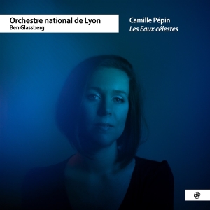Orchestre National De Lyon / Glassberg B - Pepin - Les Eaux Celestes i gruppen CD / Klassiskt,Övrigt hos Bengans Skivbutik AB (4231222)
