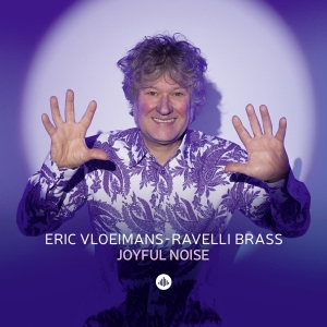 Vloeimans Eric / Ravelli Brass - Joyful Noise i gruppen CD / Jazz hos Bengans Skivbutik AB (4231227)