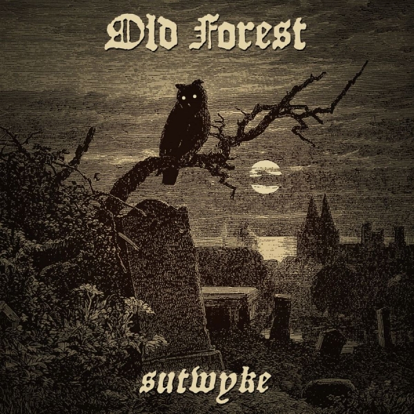 Old Forest - Sutwyke (Vinyl Lp) i gruppen VINYL / Hårdrock hos Bengans Skivbutik AB (4231345)