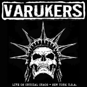 Varukers The - Live On Crucial Chaos - New York U. i gruppen VINYL / Rock hos Bengans Skivbutik AB (4232095)