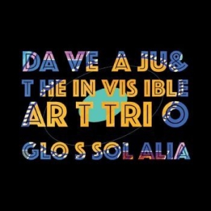Dave Aju & The Invisible Art Trio - Glossolalia i gruppen VINYL / Pop hos Bengans Skivbutik AB (4232103)