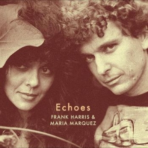 Harris Frank & Maria Marquez - Echoes i gruppen VINYL / Pop hos Bengans Skivbutik AB (4232109)