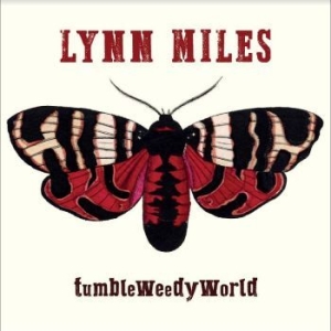 Miles Lynn - Tumbleweedyworld i gruppen CD / Worldmusic/ Folkmusik hos Bengans Skivbutik AB (4232126)
