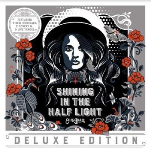 Bailey Elles - Shining In The Half Light Deluxe i gruppen CD / Country hos Bengans Skivbutik AB (4232127)
