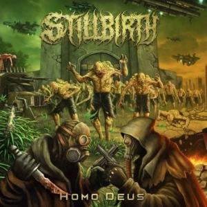 Stillbirth - Homo Deus (Digipack) i gruppen CD / Hårdrock hos Bengans Skivbutik AB (4232418)