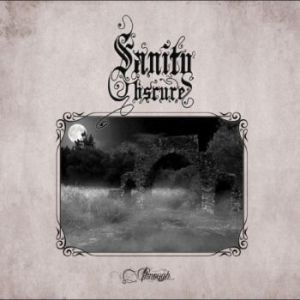 Sanity Obscure - Through... i gruppen CD / Hårdrock/ Heavy metal hos Bengans Skivbutik AB (4233219)