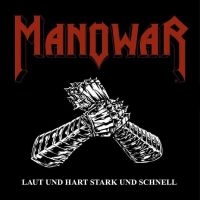 Manowar - Laut Und Hart Stark Und Schnell i gruppen CD / Hårdrock hos Bengans Skivbutik AB (4233223)