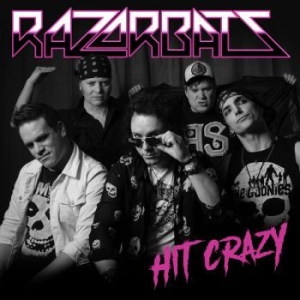 Razorbats - Hit Crazy (Vinyl Lp) i gruppen VINYL / Hårdrock/ Heavy metal hos Bengans Skivbutik AB (4233249)
