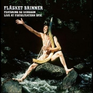 Fläsket Brinner Feat. Bo Hansson - Live At Pistolteatern 1972 i gruppen VINYL / Pop-Rock,Svensk Musik hos Bengans Skivbutik AB (4233325)