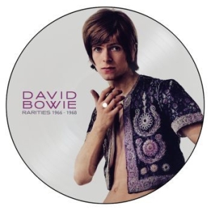 Bowie David - Rarities 1966-1968 (Picture Disc Vi i gruppen VINYL / Pop hos Bengans Skivbutik AB (4233437)