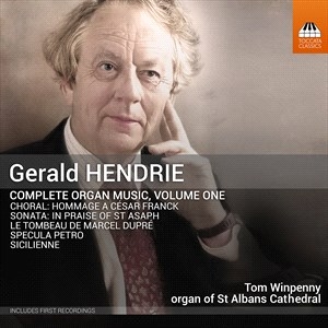Hendrie Gerald - Complete Organ Music, Vol. 1 i gruppen Externt_Lager / Naxoslager hos Bengans Skivbutik AB (4233464)