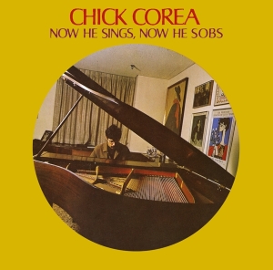Corea Chick - Now He Sings, Now He Sobs i gruppen CD / Jazz hos Bengans Skivbutik AB (4233667)