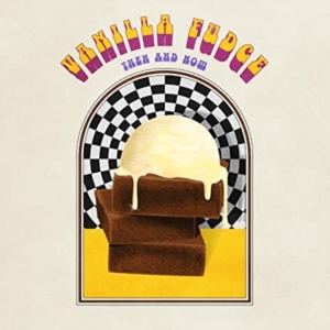 Vanilla Fudge - Then And Now i gruppen CD / Pop-Rock hos Bengans Skivbutik AB (4233805)