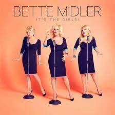 Bette Midler - Its The Girls i gruppen CD / Pop-Rock hos Bengans Skivbutik AB (4233859)