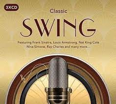Classic Swing - Sinatra , Armstrong , Simone, Nk Cole i gruppen CD / Jazz hos Bengans Skivbutik AB (4233885)